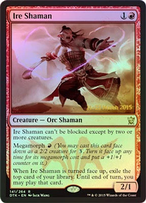 Ire Shaman - Foil - Prerelease Promo