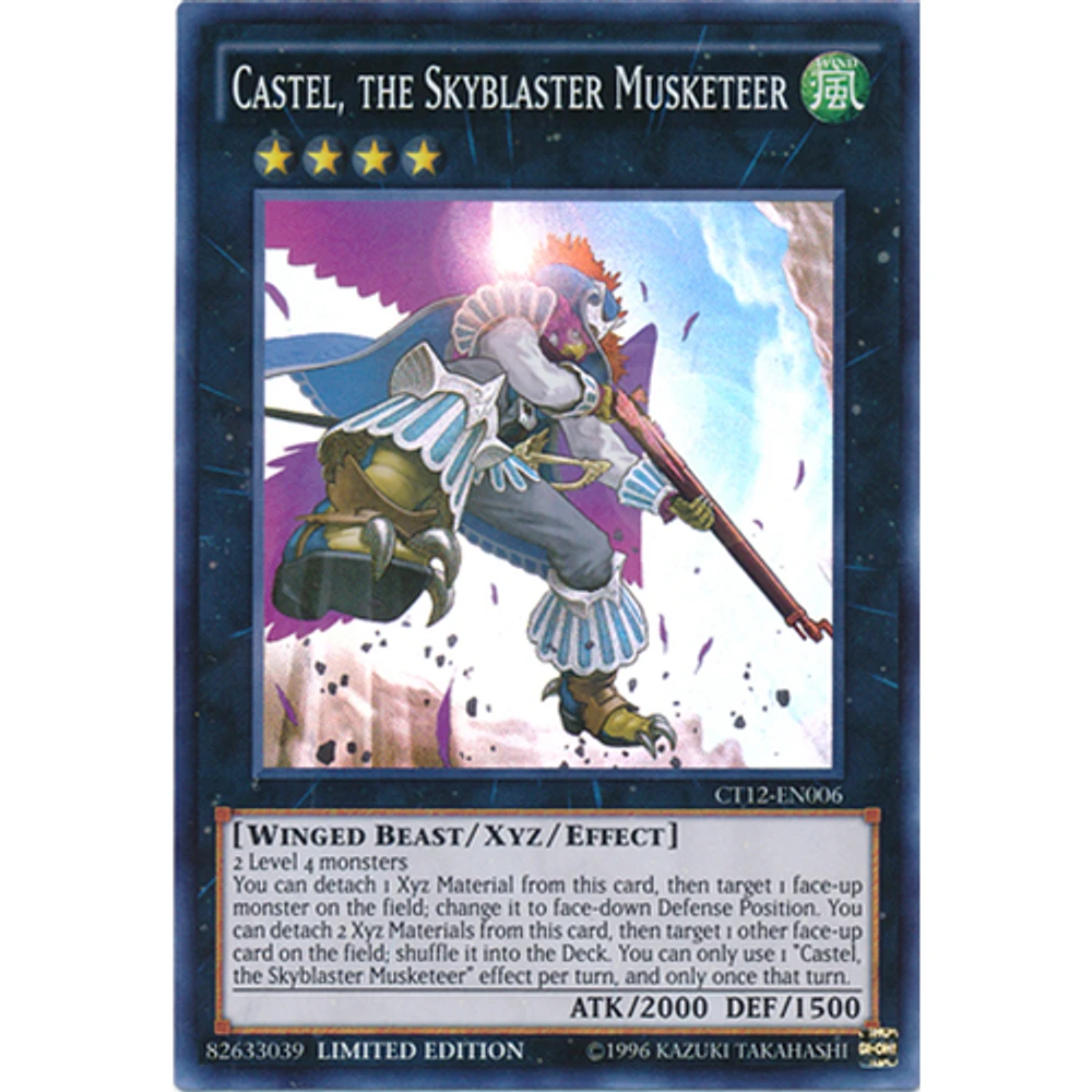 Castel, the Skyblaster Musketeer - CT12-EN006 - Super Rare - Limited Edition