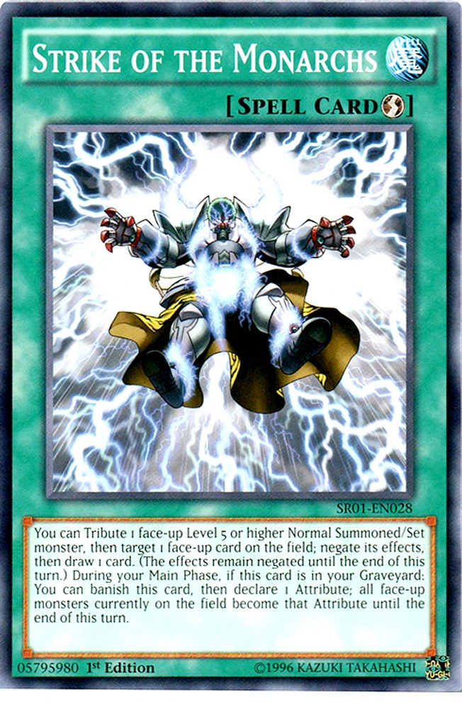 Strike of the Monarchs - SR01-EN028 - Common - 1st Edition