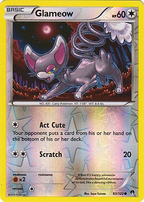 Glameow - 93/122 - Common - Reverse Holo