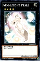 Gem-Knight Pearl - WIRA-EN042 - Common - 1st Edition