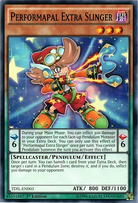 Performapal Extra Slinger - TDIL-EN003 - Common - 1st Edition