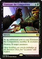 Eliminate the Competition - Foil - Prerelease Promo