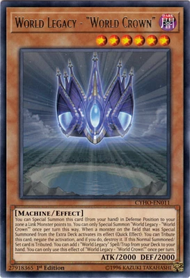 World Legacy - World Crown - CYHO-EN011 - Rare