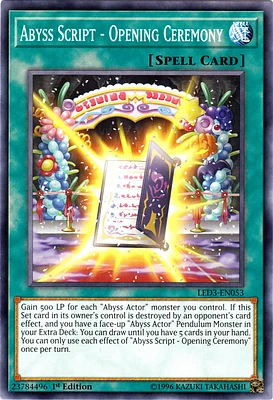 Abyss Script - Opening Ceremony - LED3-EN053 - Common - 1st Edition