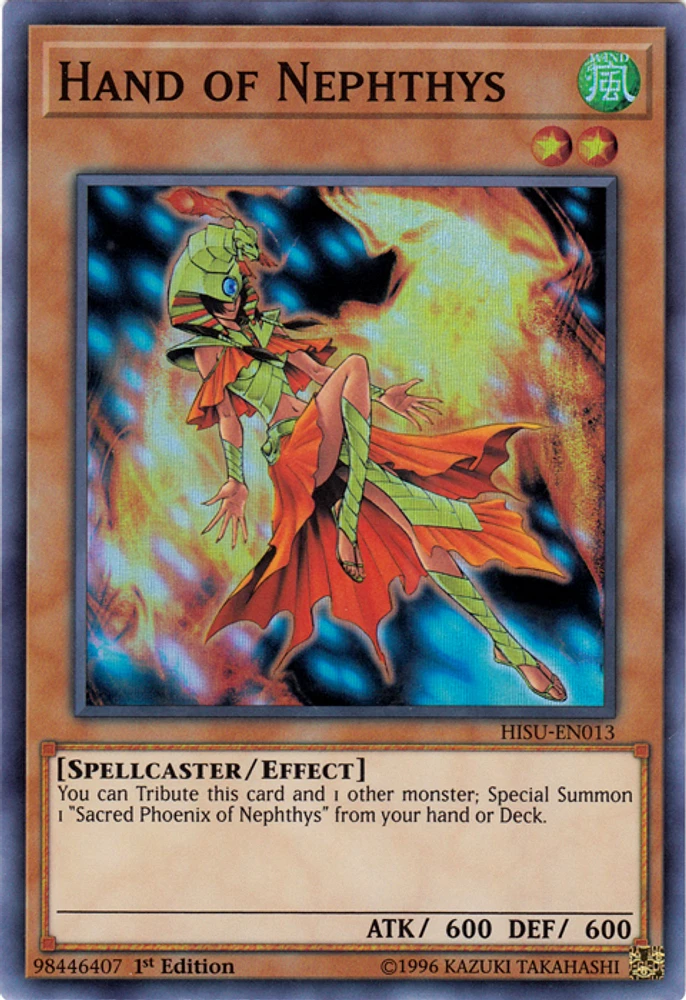 Hand of Nephthys - HISU-EN013 - Super Rare - 1st Edition