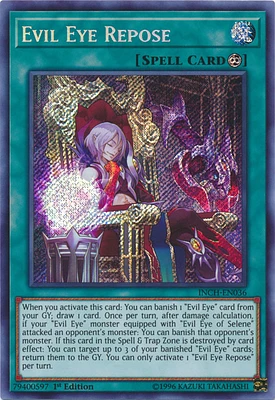 Evil Eye Repose - INCH-EN036 - Secret Rare - 1st Edition