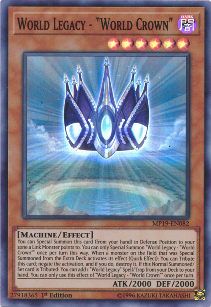 World Legacy - "World Crown" - MP19-EN082 - Super Rare - 1st Edition