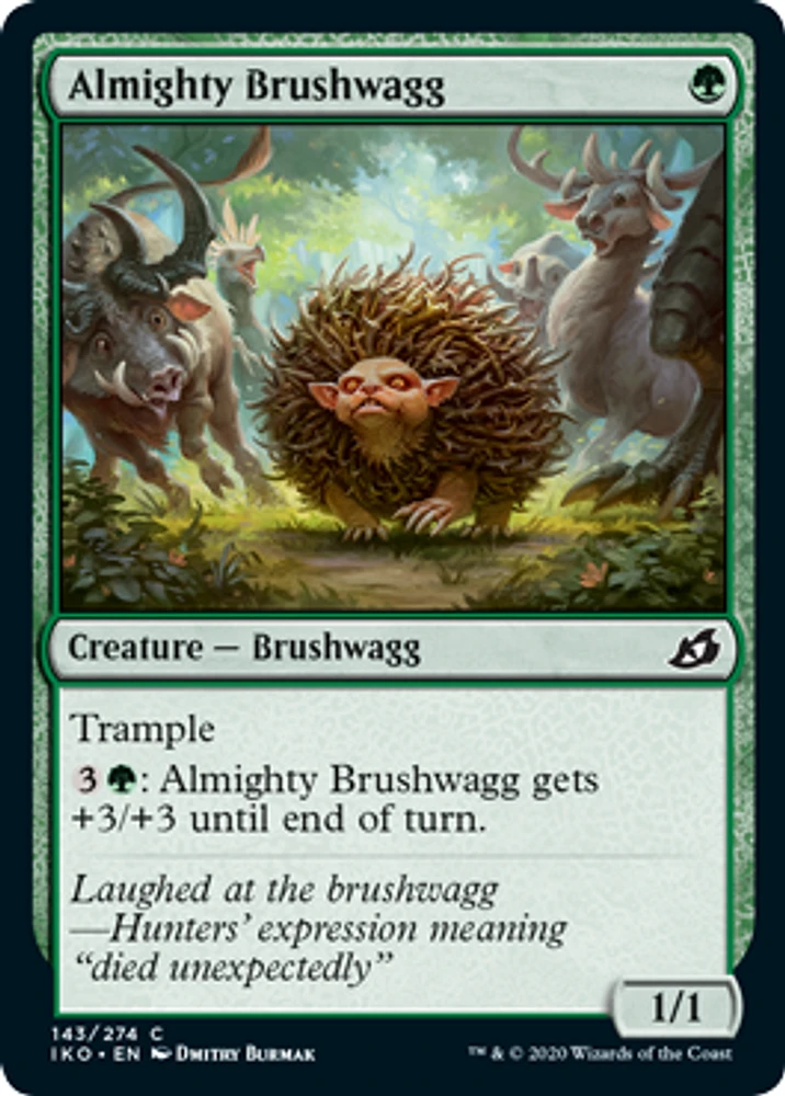 Almighty Brushwagg - Foil