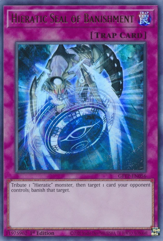 Hieratic Seal of Banishment - GFTP-EN056 Ultra Rare 1st Edition