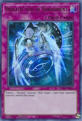 Hieratic Seal of Banishment - GFTP-EN056 Ultra Rare 1st Edition