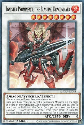 Ignister Prominence, the Blasting Dracoslayer - ANGU-EN048 - Rare - 1st Edition