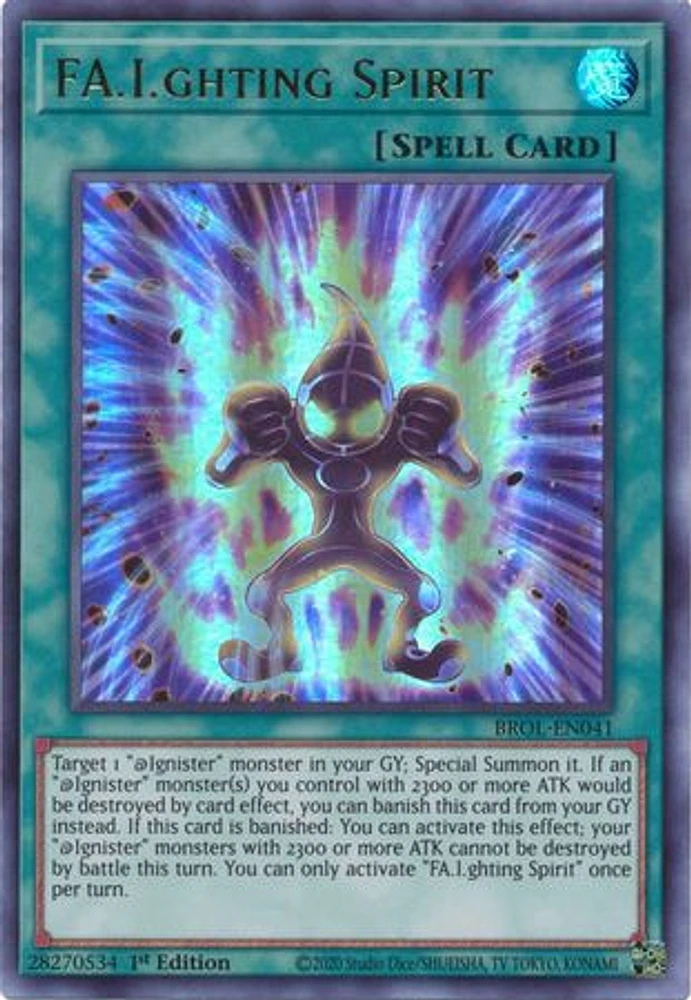 FA.I.ghting Spirit - BROL-EN041 - Ultra Rare - 1st Edition