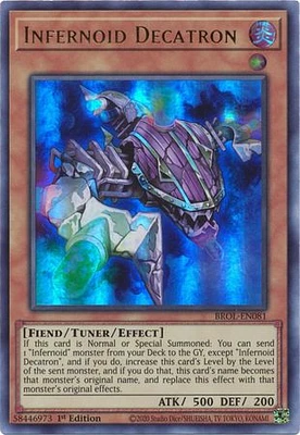 Infernoid Decatron - BROL-EN081 Ultra Rare 1st Edition