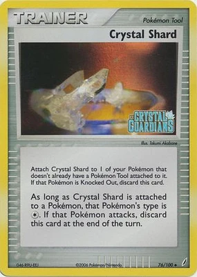 Crystal Shard - 76/100 - Uncommon - Reverse Holo