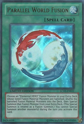 Parallel World Fusion - LC02-EN011 Ultra Rare Limited Edition