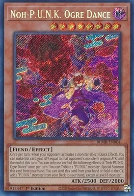 Noh-P.U.N.K. Ogre Dance - BLMR-EN064 - Secret Rare - 1st Edition