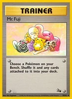 Mr. Fuji - 58/62 Uncommon Unlimited Edition