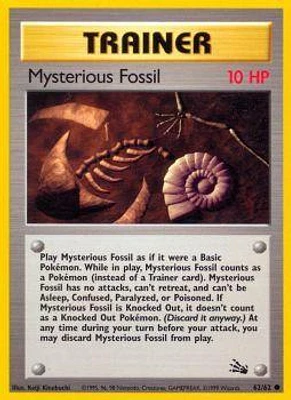 Mysterious Fossil - 62/62 Common Unlimited Edition