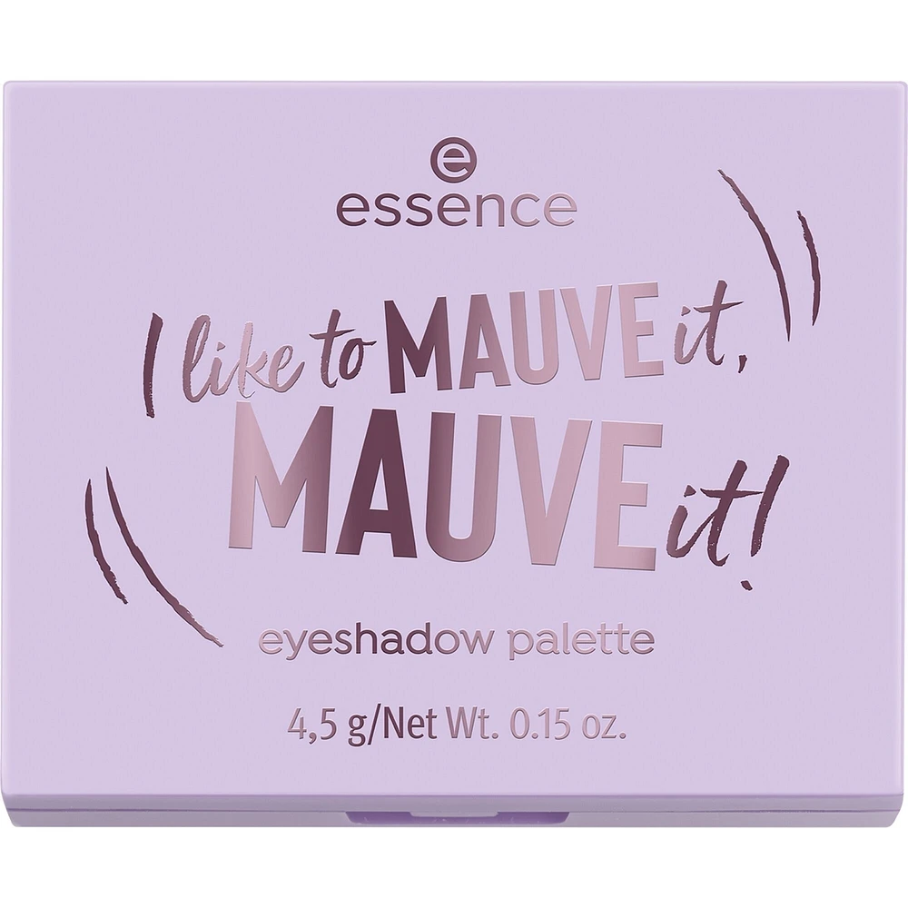 I Like To Mauve It, Mauve It! Eyeshadow Palette