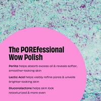 The POREfessional Wow Polish triple pore-exfoliating powder