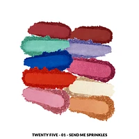 Twenty Five - 25 Pressed Eyeshadows And Pigments Send Me Sprinkles