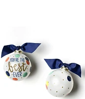 Coton Colors You're the Best Ever Glass Ornament with White Swirl Stand Set