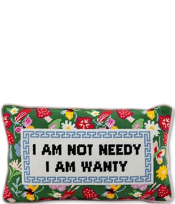 Furbish Not Needy Needlepoint Pillow