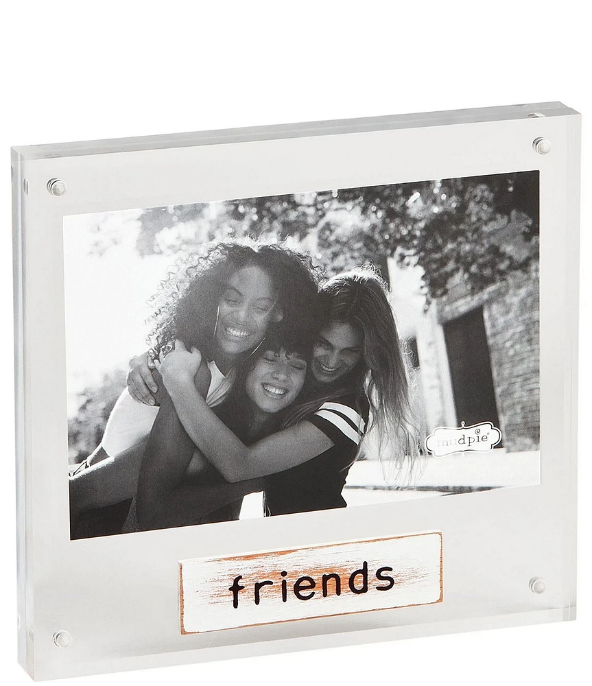 Mud Pie Acrylic Plaque Friends Frame - 4x6