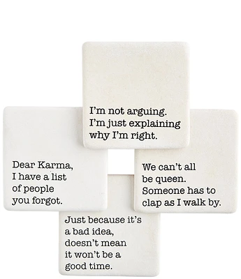 Mud Pie Just Because Funny Phrases Printed Coasters, Set of 4