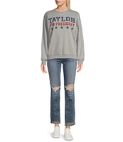 Originality Long Sleeve Taylor For President Graphic Sweatshirt