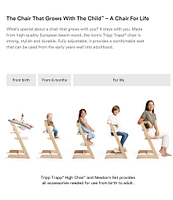 Stokke® Tripp Trapp® High Chair, Cushion, Tray, & Newborn Set Bundle