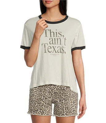 The Laundry Room Short Sleeve This Ain't Texas Perfect Ringer T-Shirt