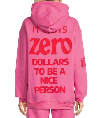 The Mayfair Group It Costs ZERO Dollars to Be a Nice Person Coordinating Graphic Fleece Hoodie