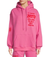 The Mayfair Group It Costs ZERO Dollars to Be a Nice Person Coordinating Graphic Fleece Hoodie