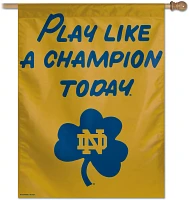 WinCraft Notre Dame Fighting Irish Play like a Champion Vertical Flag