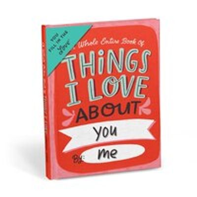 Things I Love About You Fill-In Journal