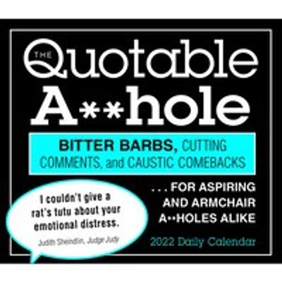 The Quotable A**hole 2022 Boxed Daily Calendar