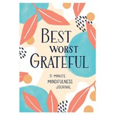 Best Worst Grateful Guided Journal