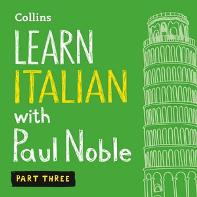Learn Italian with Paul Noble Part 3, Audio Book (CD) | Indigo Chapters