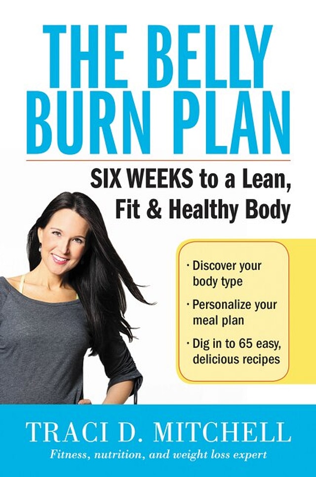 The Belly Burn Plan by Traci D. Mitchell, Paperback | Indigo Chapters