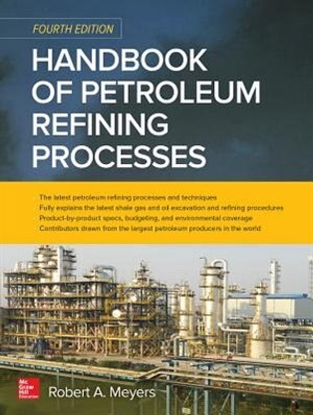 Handbook of Petroleum Refining Processes Fourth Edition by Robert Meyers, Hardcover | Indigo Chapters