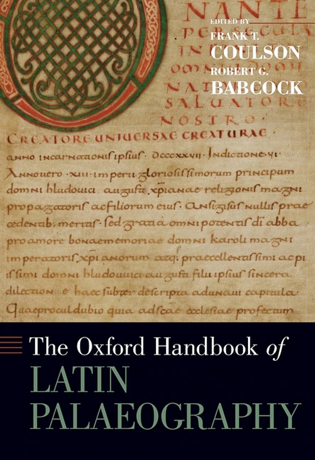 The Oxford Handbook of Latin Palaeography by Frank Coulson, Hardcover | Indigo Chapters