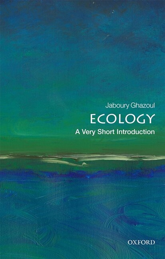 Ecology: A Very Short Introduction by Jaboury Ghazoul, Paperback | Indigo Chapters