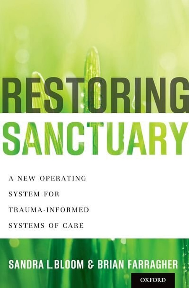 Restoring Sanctuary by Sandra L. Bloom, Hardcover | Indigo Chapters