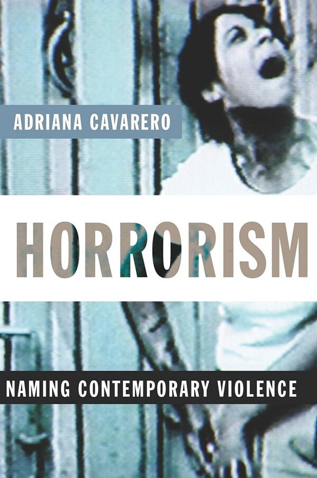 Horrorism by Adriana Cavarero, Paperback | Indigo Chapters