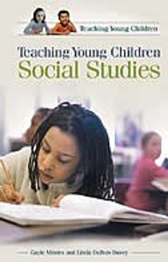 Teaching Young Children Social Studies by Gayle Mindes, Hardcover | Indigo Chapters
