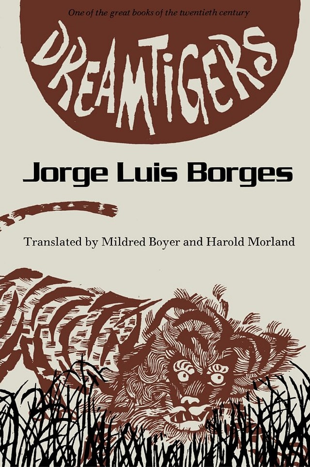 Dreamtigers by Jorge Luis Borges, Paperback | Indigo Chapters