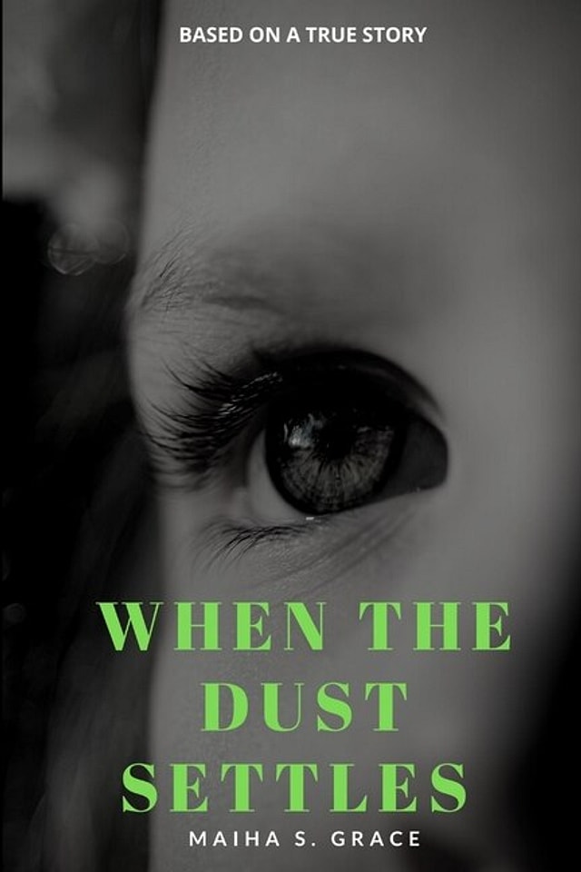 When The Dust Settles by Maiha Grace, Paperback | Indigo Chapters