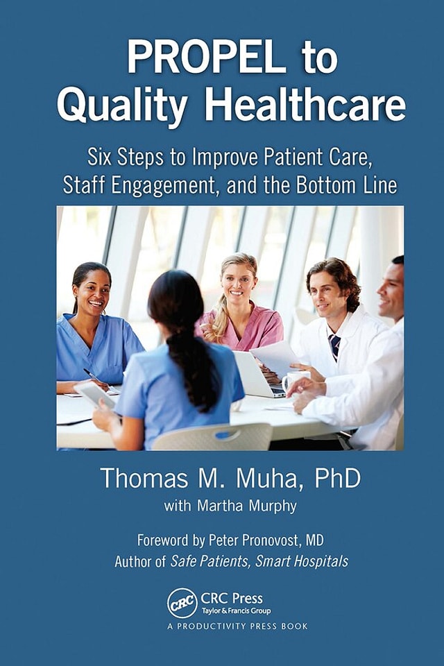 Propel To Quality Healthcare by Thomas M Muha, Paperback | Indigo Chapters